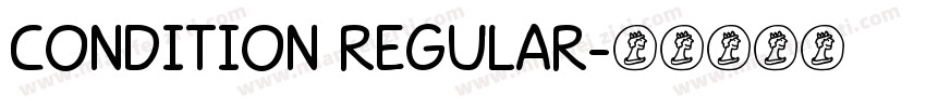 condition regular字体转换